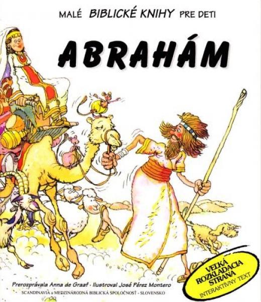 Abrahám - Malé Biblické knihy pre deti