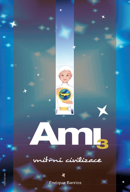 Ami 3 - Vnitřní civilizace
