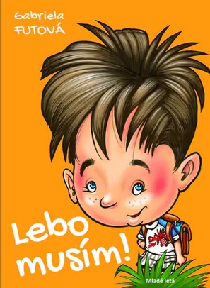 Lebo musím! (2. vydanie)
