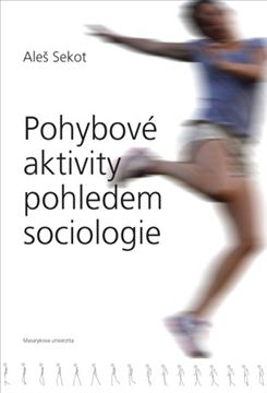 Pohybové aktivity pohledem sociologie