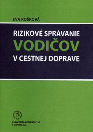 Rizikové správanie vodičov v cestnej doprave