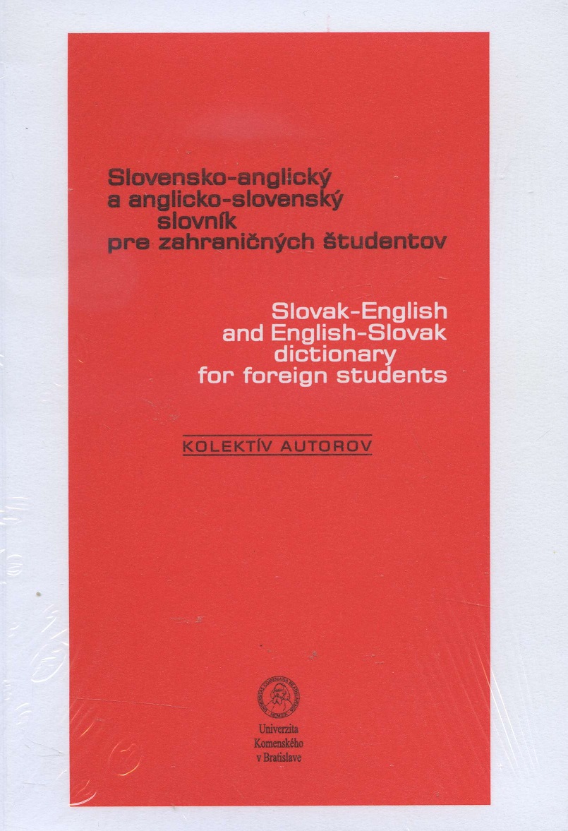 Slovensko-anglický a anglicko-slovenský slovník pre zahraničných študentov - Slovak-English and English-Slovak dictionary for foreign students