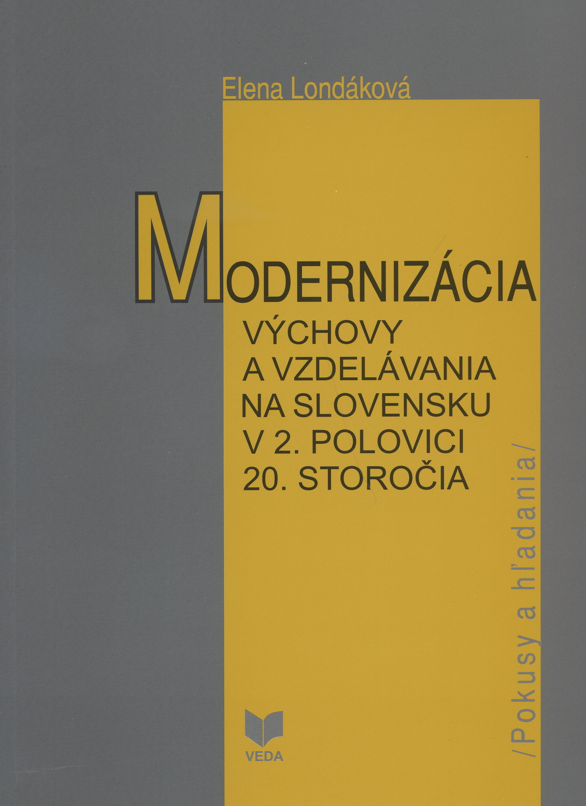 Modernizácia výchovy a vzdelávania na Slovensku v 2. polovici 20. storočia