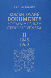 Komentované dokumenty k ústavním dějinám Československa - II. díl 1945-1960