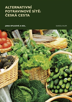 Alternativní potravinové sítě - Česká cesta