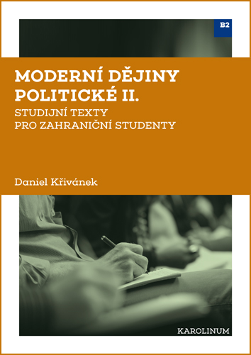 Moderní dějiny politické II - Studijní texty pro zahraniční studenty