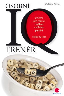 Osobní IQ trenér - Cvičení pro rozvoj myšlení a trénink paměti + velký IQ test