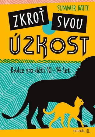 Zkroť svou úzkost