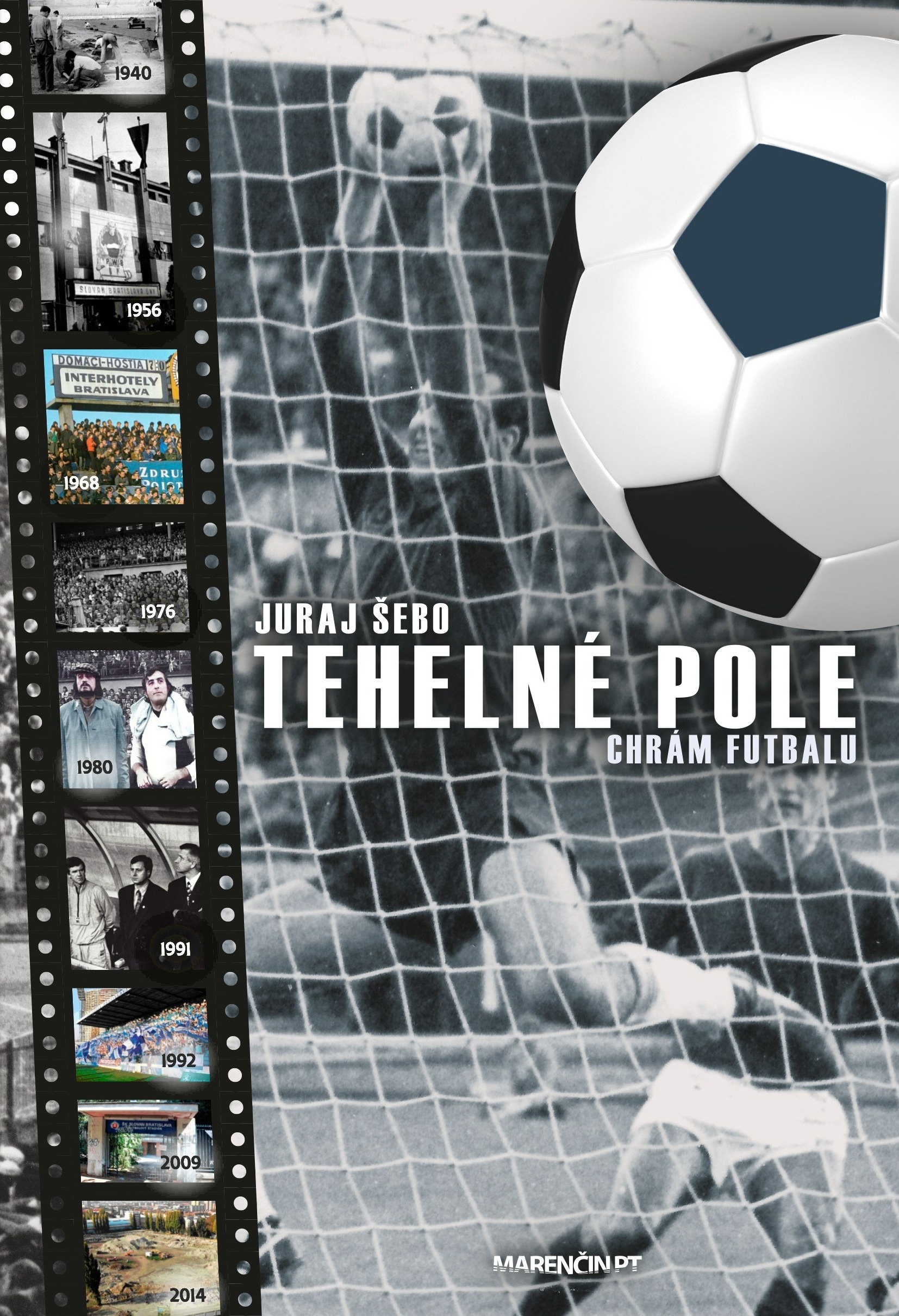 Tehelné pole (2. vydanie) - Chrám futbalu