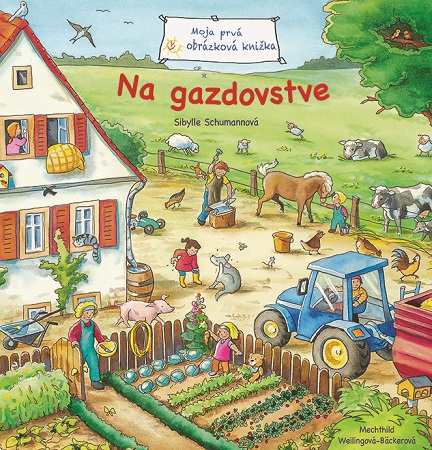Moja prvá obrázková knižka - Na gazdovstve
