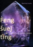 Feng-šuej ťing - Feng-šuej a síla drahých kamenů