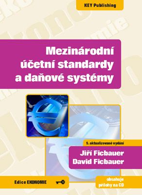 Mezinárodní účetní standardy a daňové systémy - 5. vydání