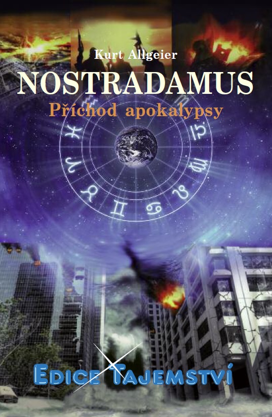 Nostradamus - Příchod apokalypsy