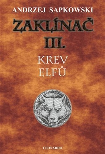 Zaklínač III.: Krev elfů (vázané vydání)