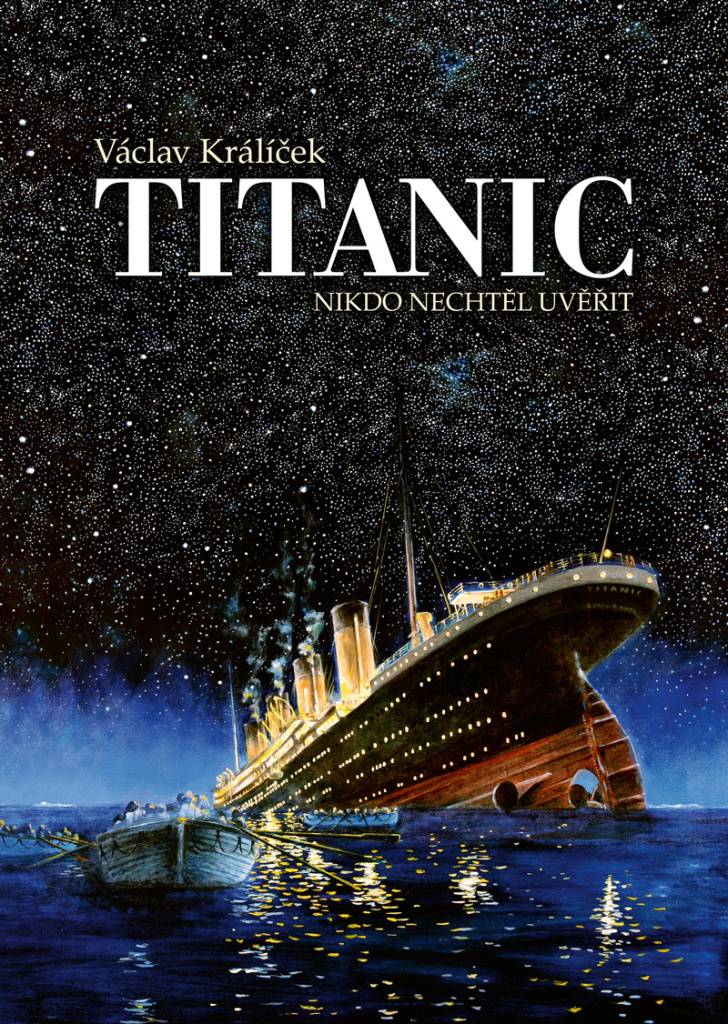 Titanic - Nikdo nechtěl uvěřit