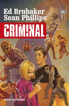 Criminal 3: Noční rozhodnutí - Criminal (3.díl)