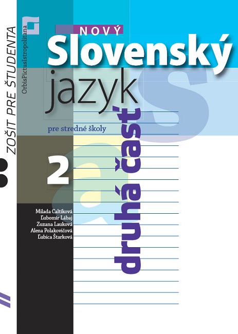 Obrázok Nový Slovenský jazyk pre SŠ 2 – Zošit pre študenta 2. časť