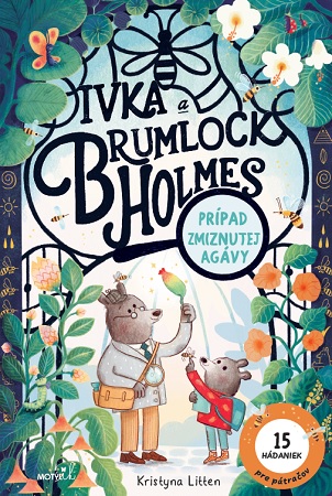 Ivka a Brumlock Homles: Prípad zmiznutej agávy