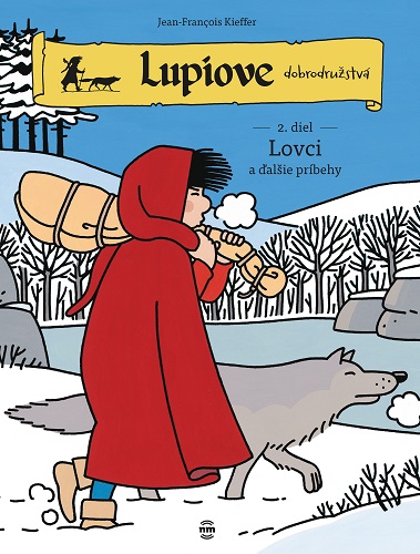Lupiove dobrodružstvá 2. diel: Lovci a ďalšie príbehy