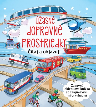 Úžasné dopravné prostriedky