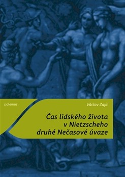 Čas lidského života v Nietzscheho druhé Nečasové úvaze