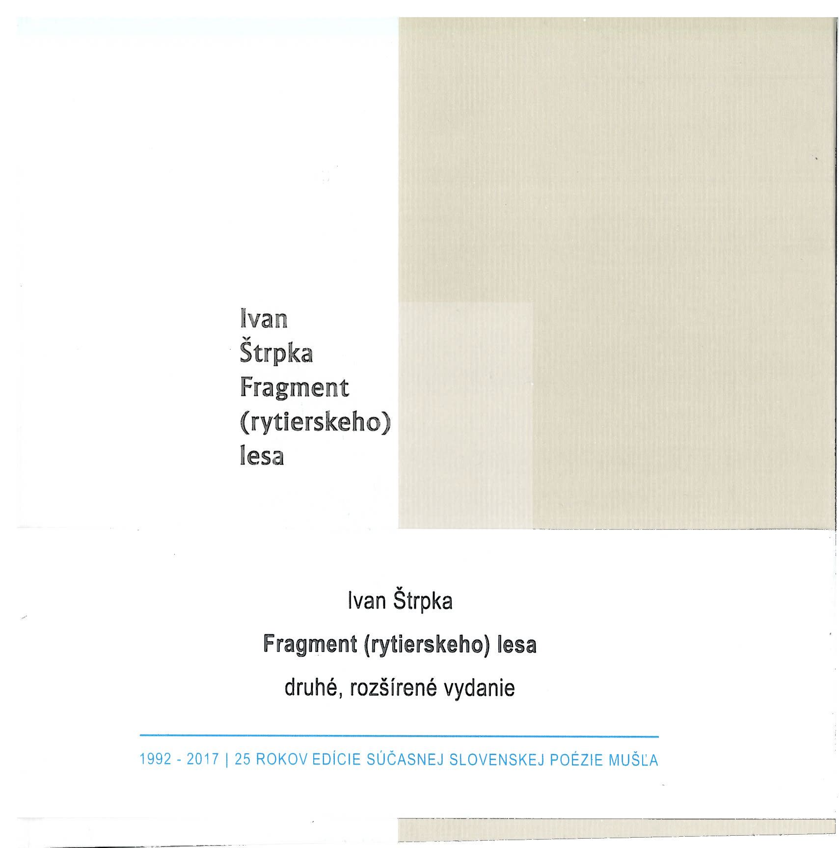 Fragment (rytierskeho) lesa - druhé, rozšírené vydanie