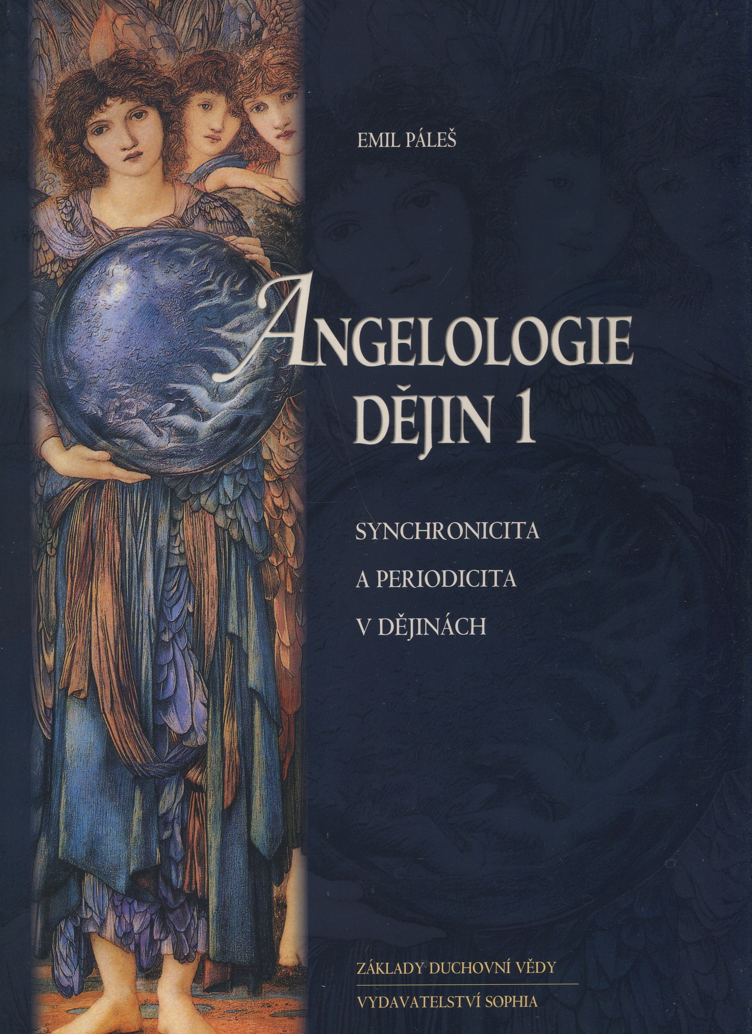 Angelologie dějin 1 - Synchronicita a periodicita v dějinách