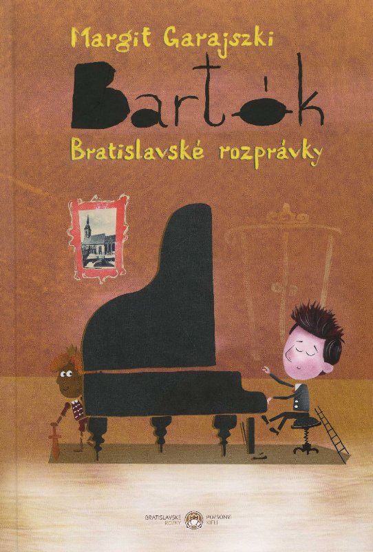 Bartók - Bratislavské rozprávky